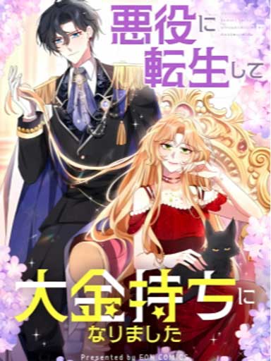 I Reincarnated As A Villainess And Became Rich