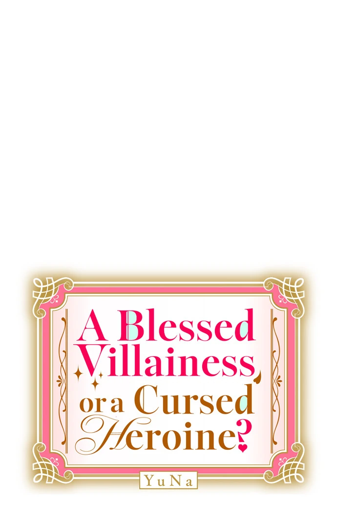 A Blessed Villainess, or a Cursed Heroine? Chapter 30 357 002