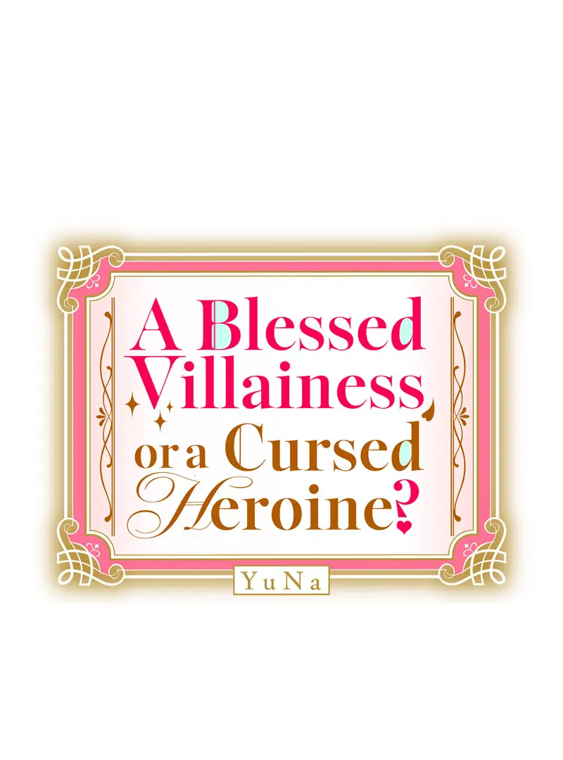 A Blessed Villainess, or a Cursed Heroine? Chapter 31 367 009