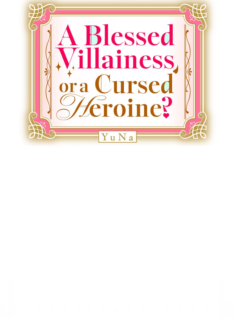 A Blessed Villainess, or a Cursed Heroine? Chapter 34 429 002