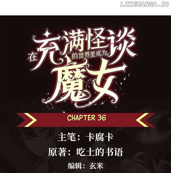 Become a Witch in a World Full of Ghost Stories Chapter 36 158 01