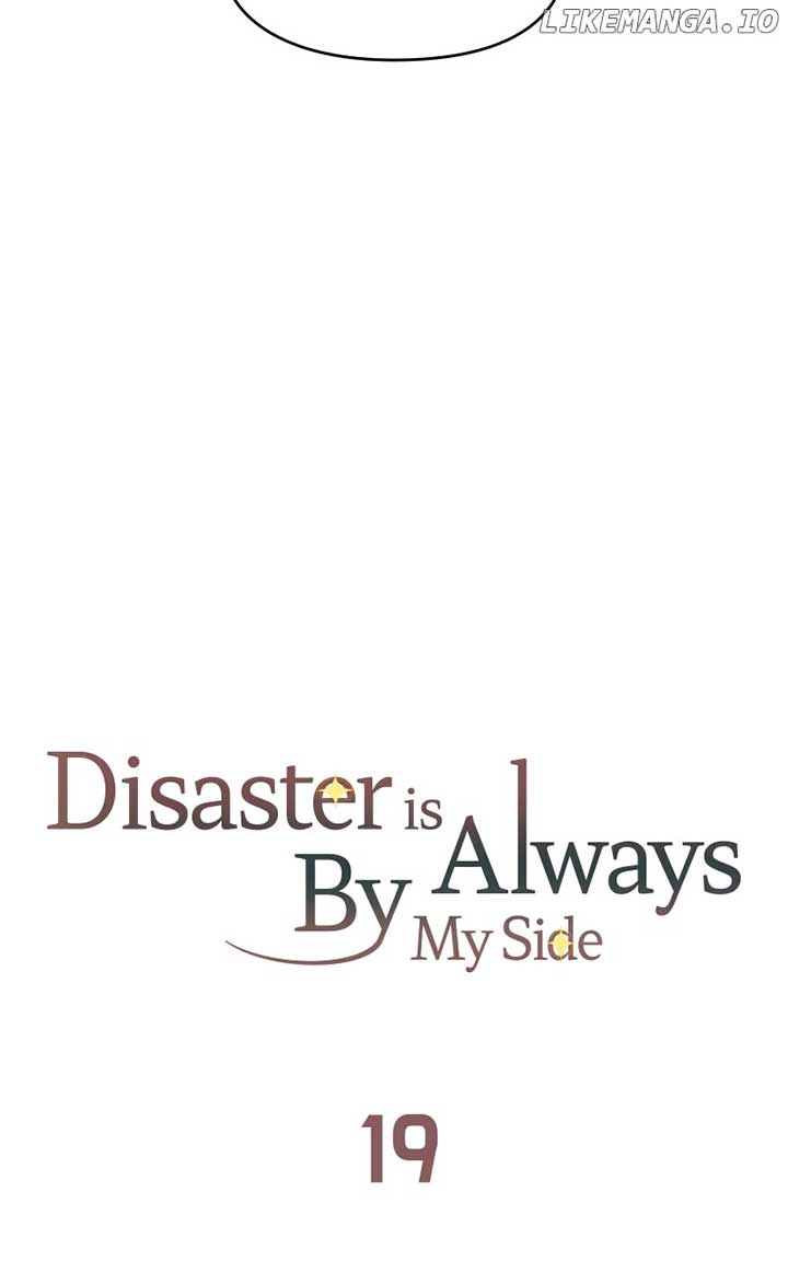 Disaster Is Always Nearby Chapter 19 425 031