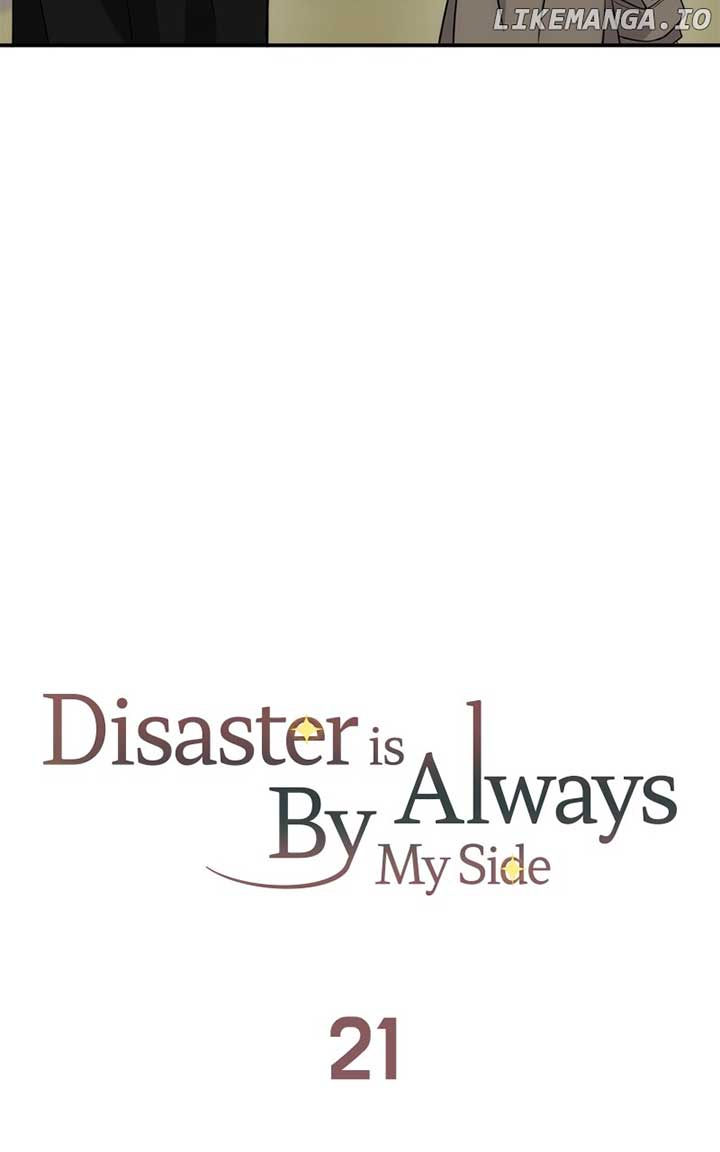 Disaster Is Always Nearby Chapter 21 318 53