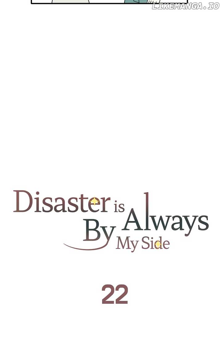 Disaster Is Always Nearby Chapter 22 315 26