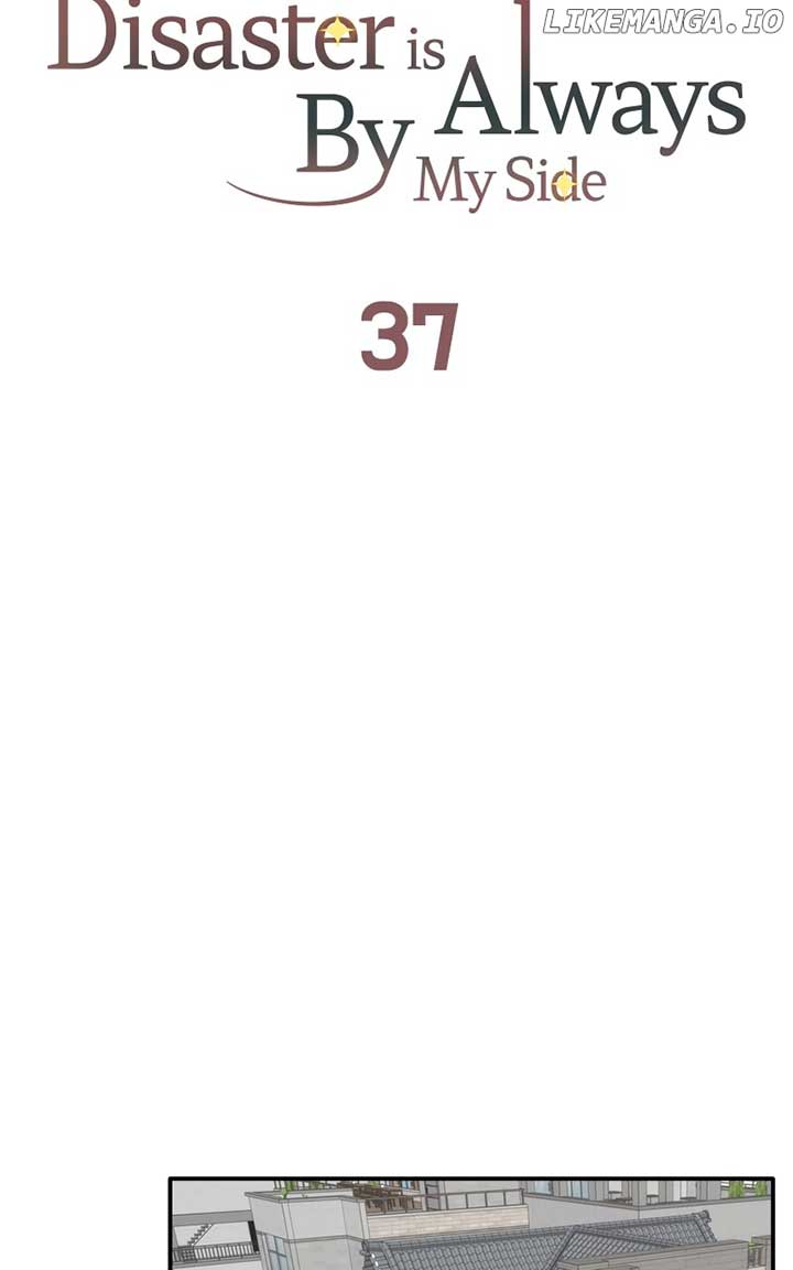 Disaster Is Always Nearby Chapter 37 283 36