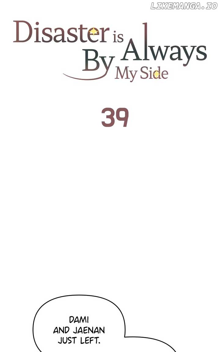 Disaster Is Always Nearby Chapter 39 330 56