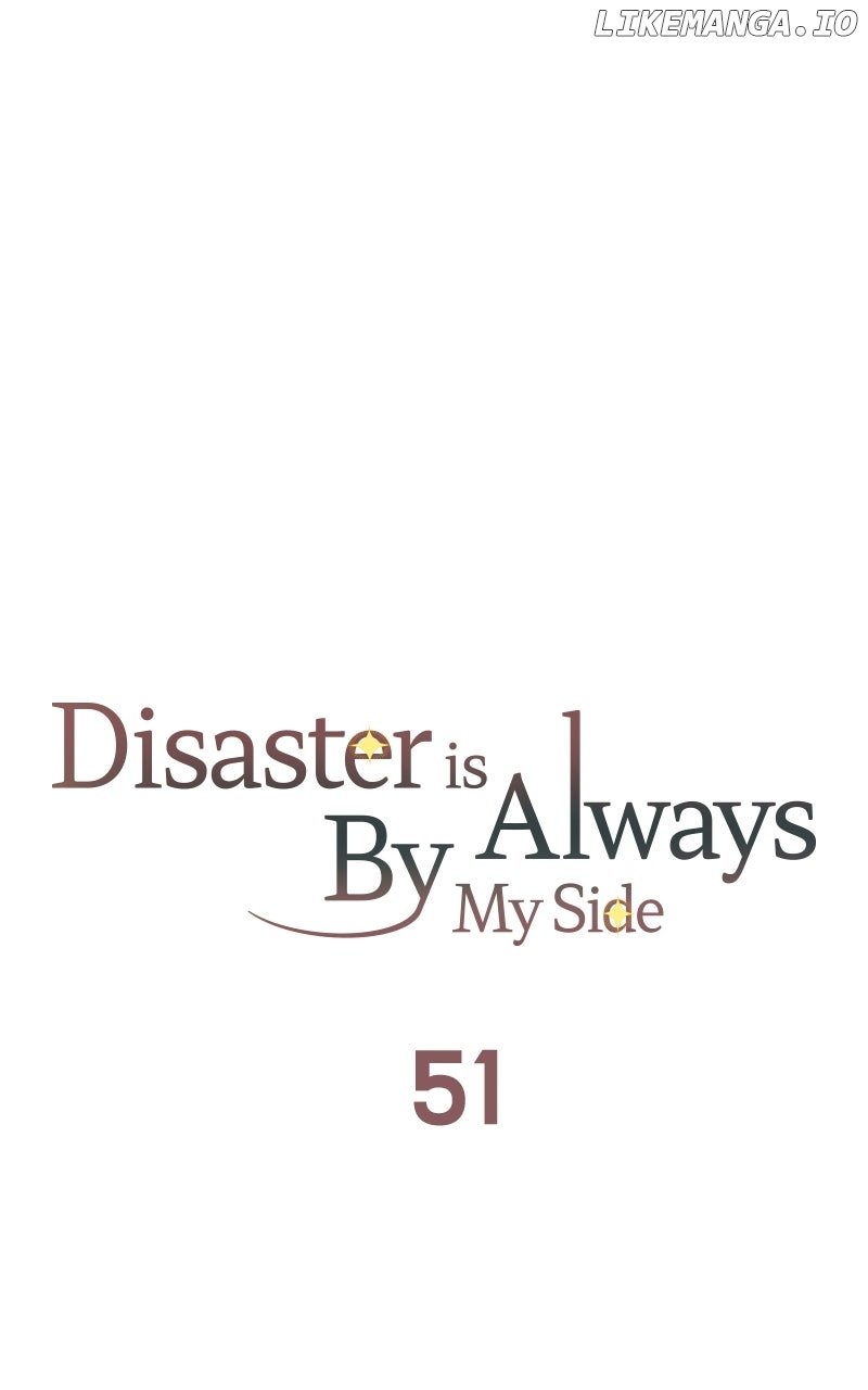 Disaster Is Always Nearby Chapter 51 303 47