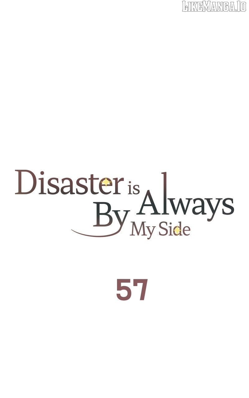 Disaster Is Always Nearby Chapter 57 292 36