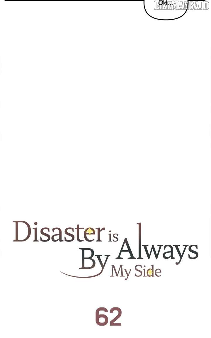 Disaster Is Always Nearby Chapter 62 313 21