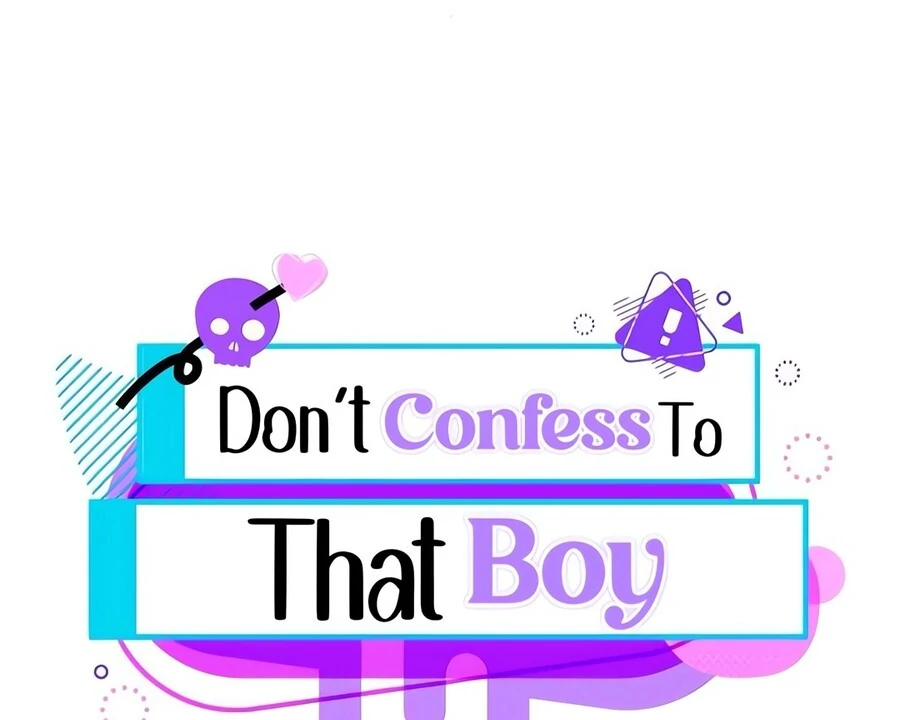 Don’t confess to that boy Chapter 11 561 ch 11 32