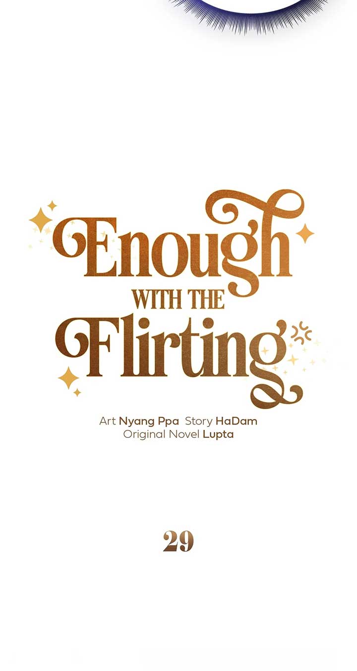 Enough with the Flirting Chapter 29 335 025