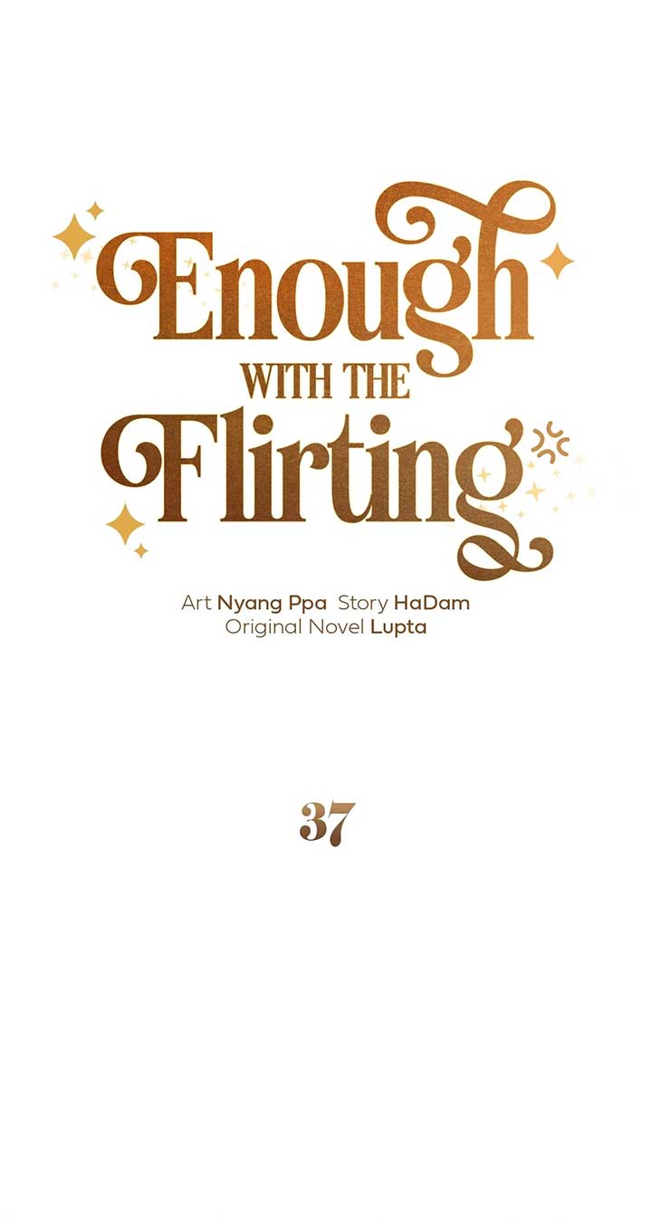 Enough with the Flirting Chapter 37 361 033