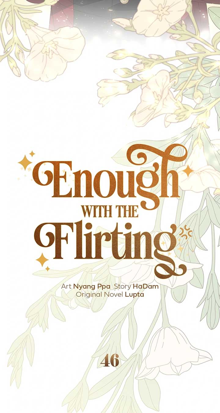 Enough with the Flirting Chapter 46 383 028