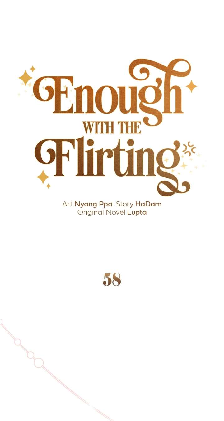 Enough with the Flirting Chapter 58 351 023