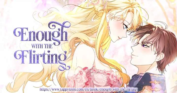 Enough with the Flirting Chapter 60 415 102
