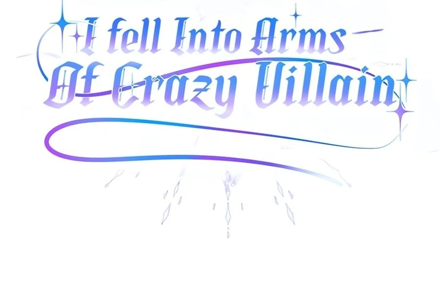 Fell Into the Arms of a Mad Villain Chapter 57 614 151