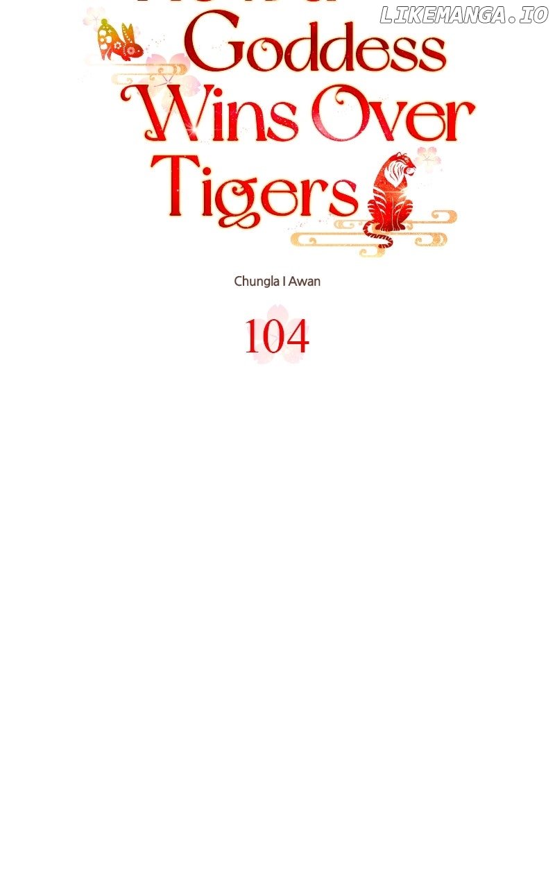 Goddess’s Way of Attacking Tigers Chapter 104 428 ch 104 10