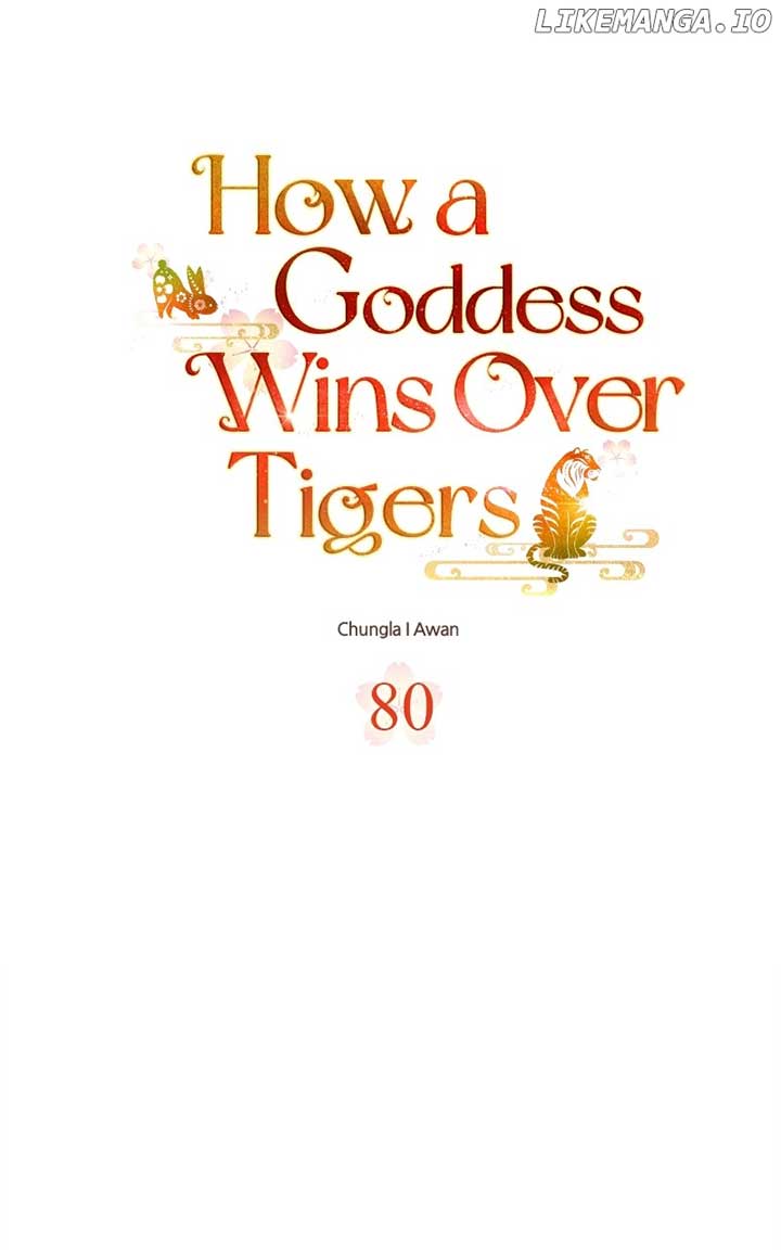 Goddess’s Way of Attacking Tigers Chapter 80 521 ch 80 16