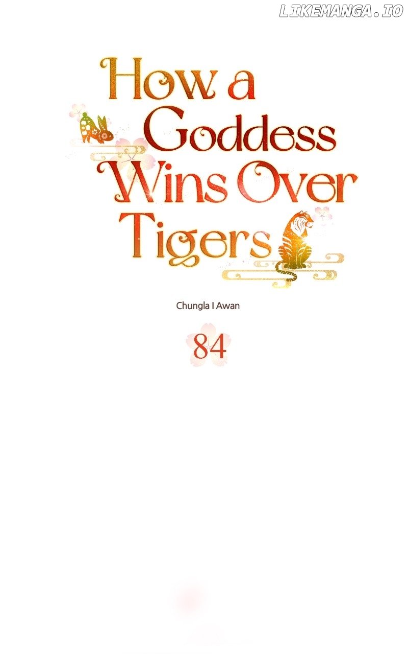 Goddess’s Way of Attacking Tigers Chapter 84 487 ch 84 9