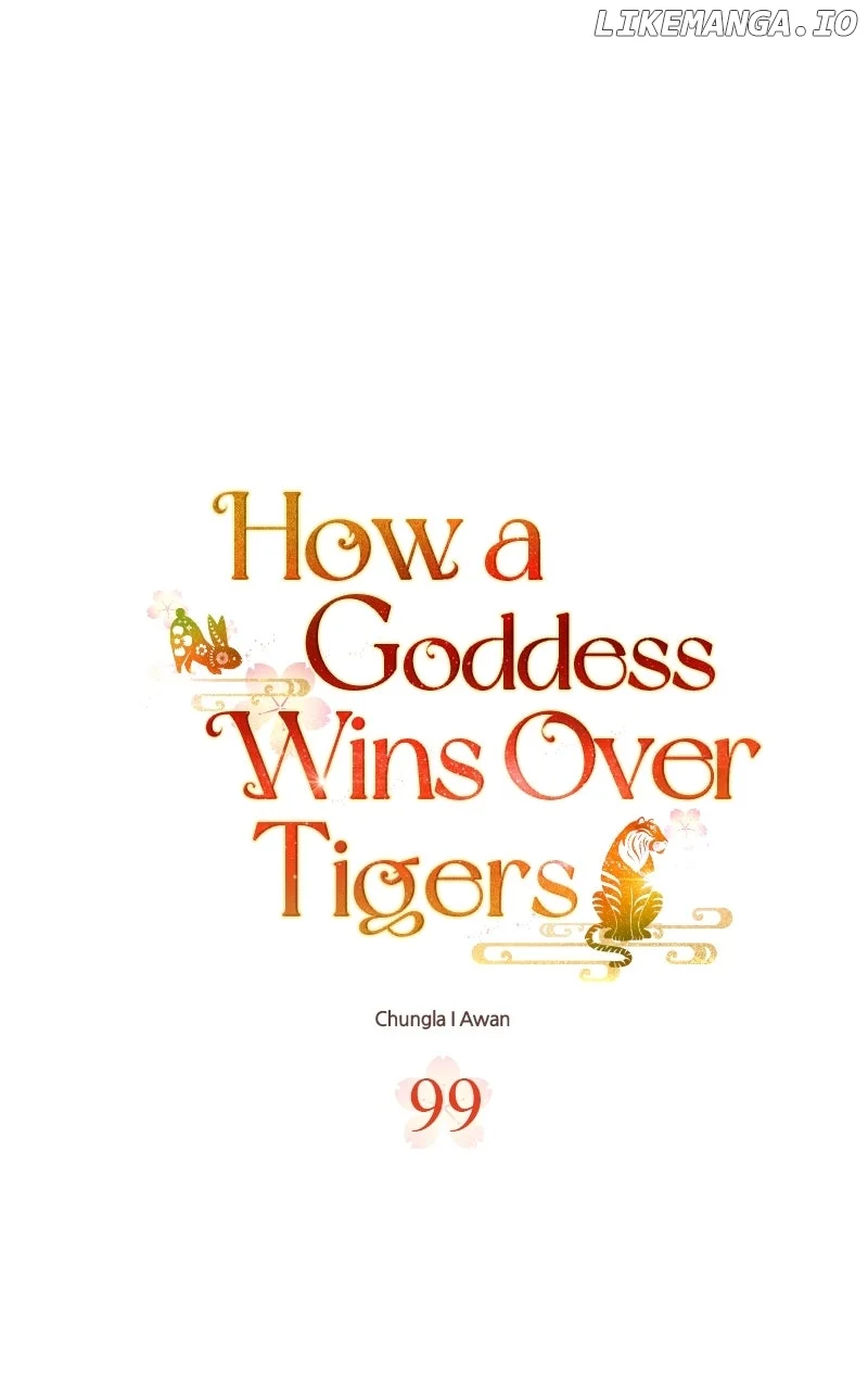 Goddess’s Way of Attacking Tigers Chapter 99 490 ch 99 21