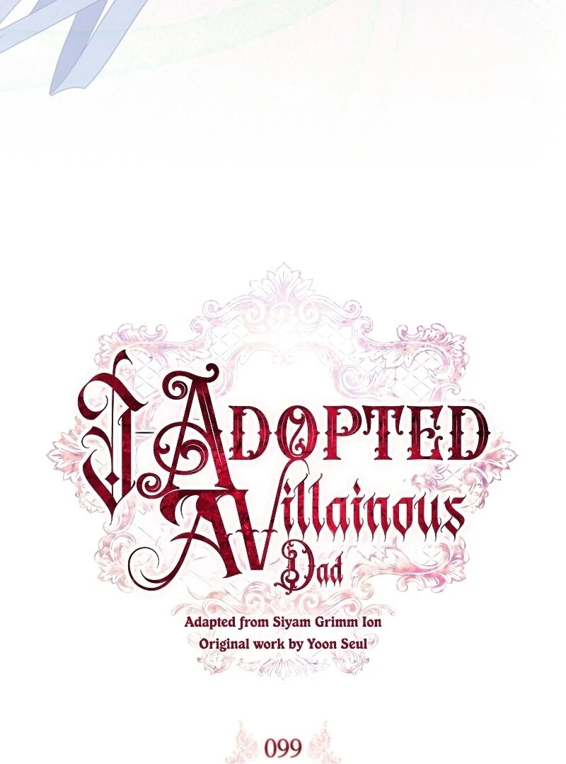 I Adopted a Villainous Dad Chapter 99 379 048