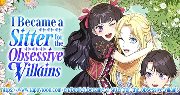 I Became a Sitter for the Obsessive Villains Chapter 79 239 58