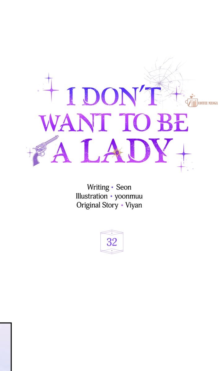 I Don’t Want to Be a Lady Chapter 32 313 ch 32 42