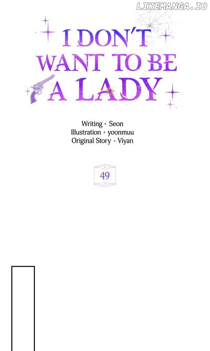 I Don’t Want to Be a Lady Chapter 49 346 ch 49 36