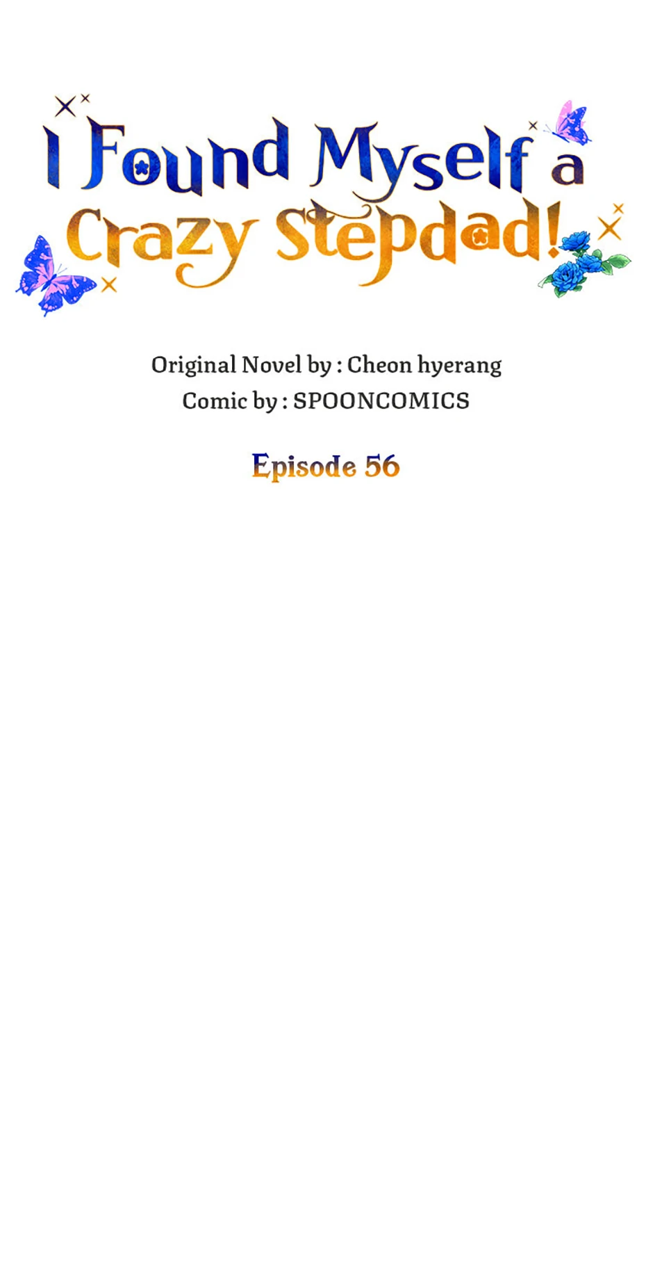 I Ended Up Saving My Crazy Stepfather! Chapter 56 339 044