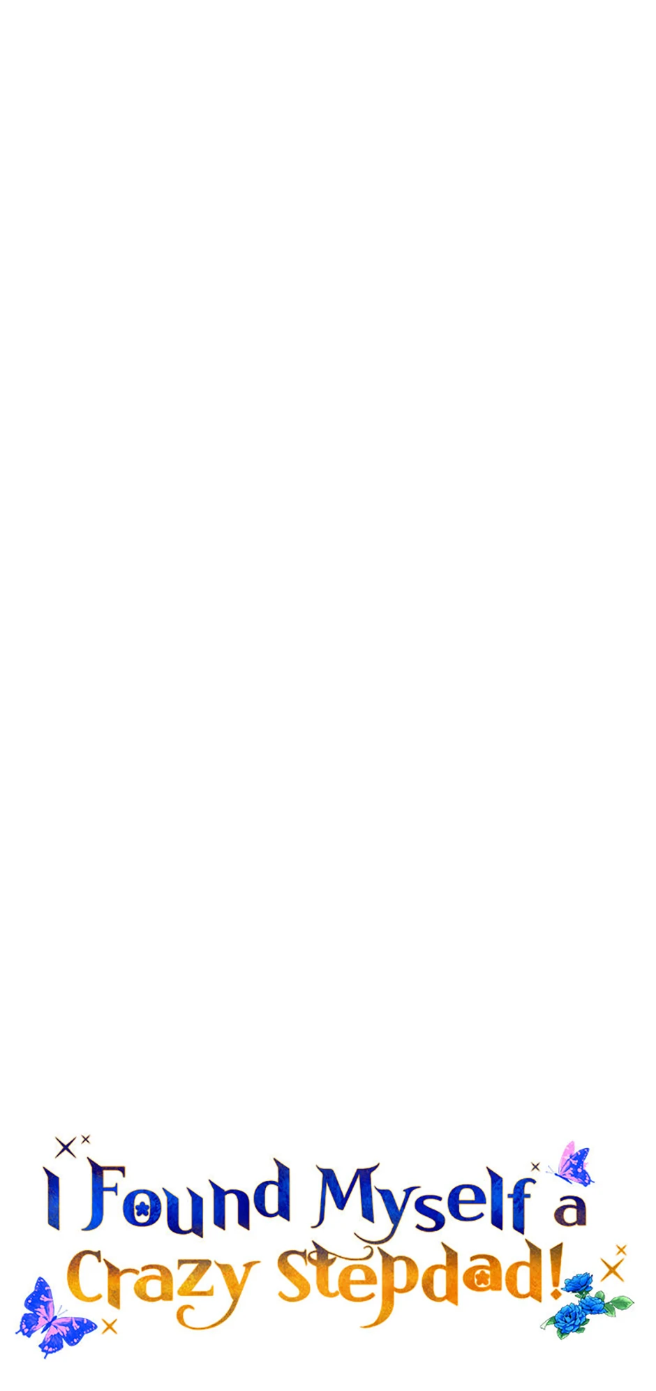 I Ended Up Saving My Crazy Stepfather! Chapter 61 323 52