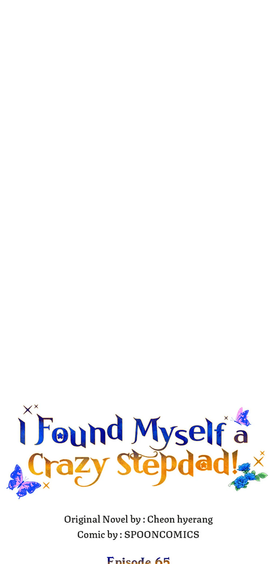 I Ended Up Saving My Crazy Stepfather! Chapter 65 271 24