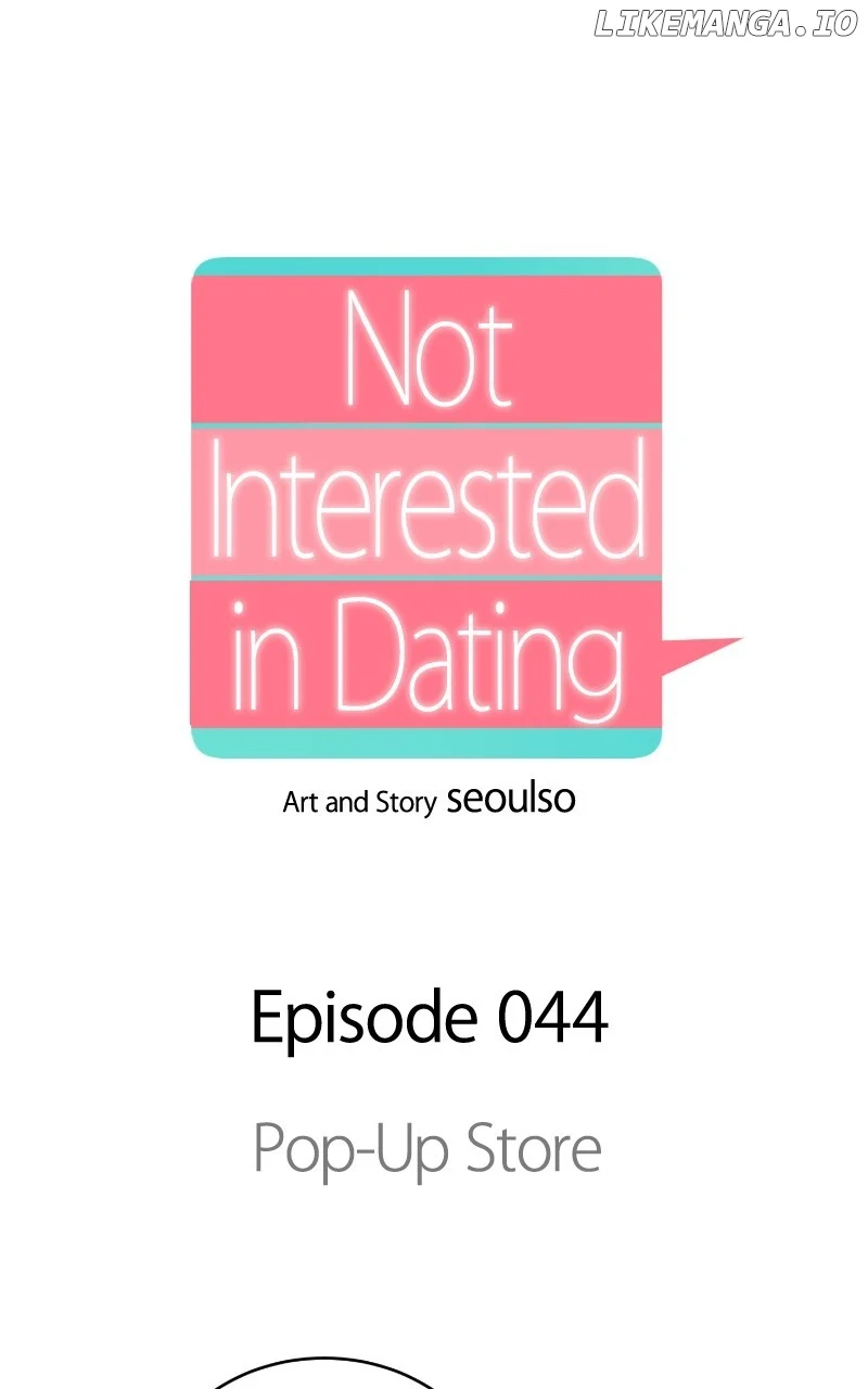 I Have No Intention of Dating Chapter 44 311 ch 44 1