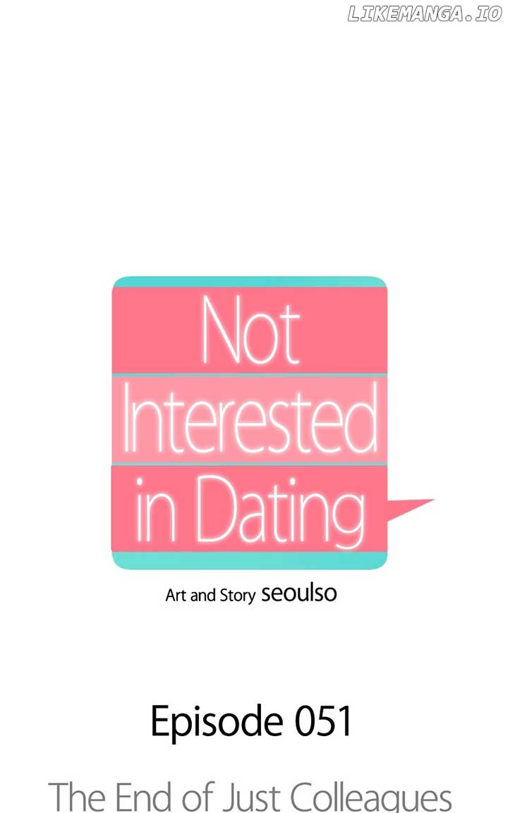 I Have No Intention of Dating Chapter 51 468 ch 51 74