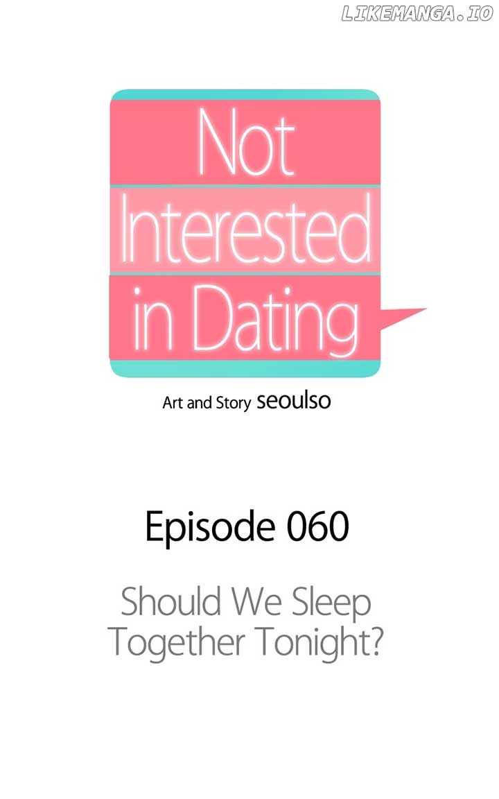 I Have No Intention of Dating Chapter 60 414 ch 60 8