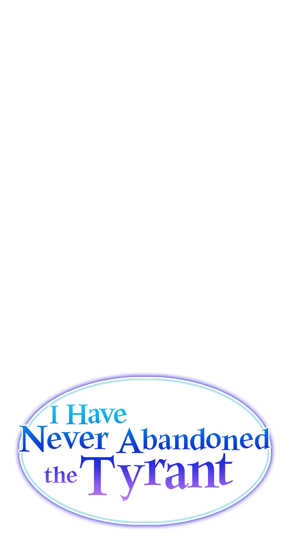 I Never Abandoned the Tyrant Chapter 50 248 ch 50 22