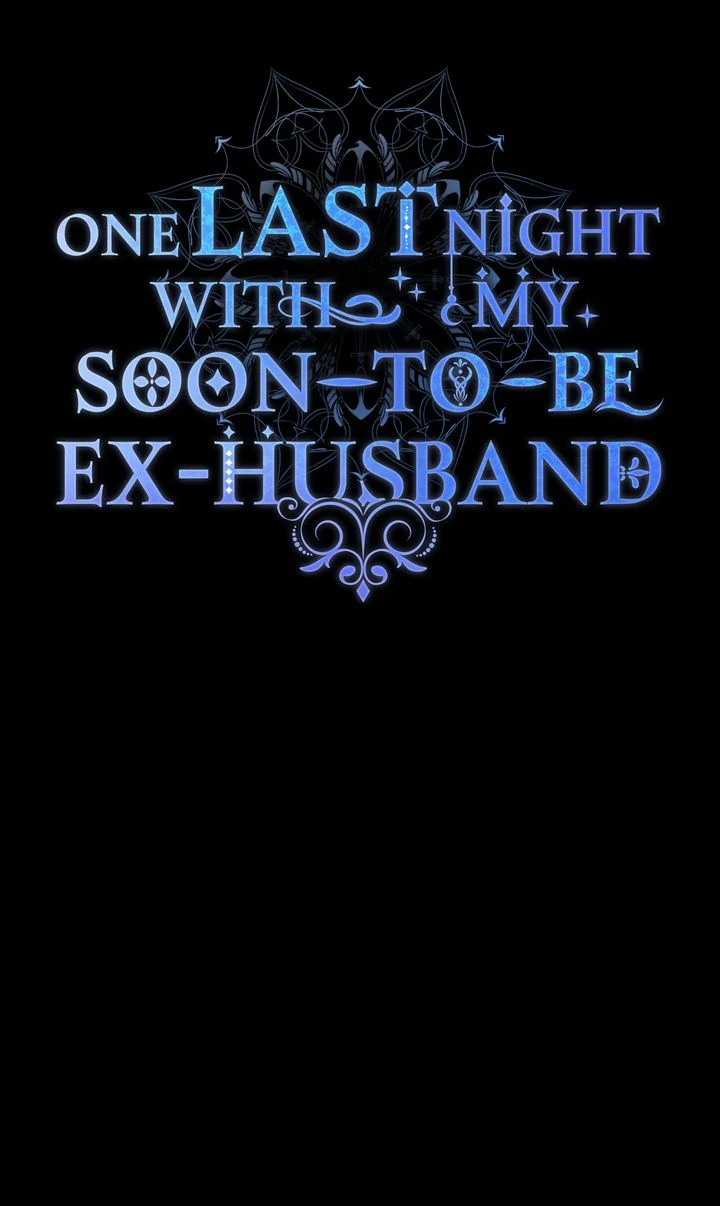I Spent the Night with My Soon-to-be Ex-Husband Chapter 25 323 37