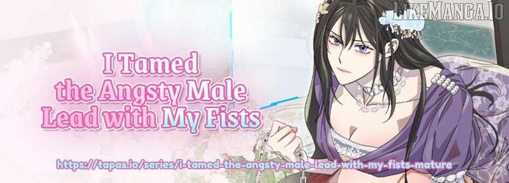 I Tamed the Broken Male Lead with My Fist Chapter 43 212 01