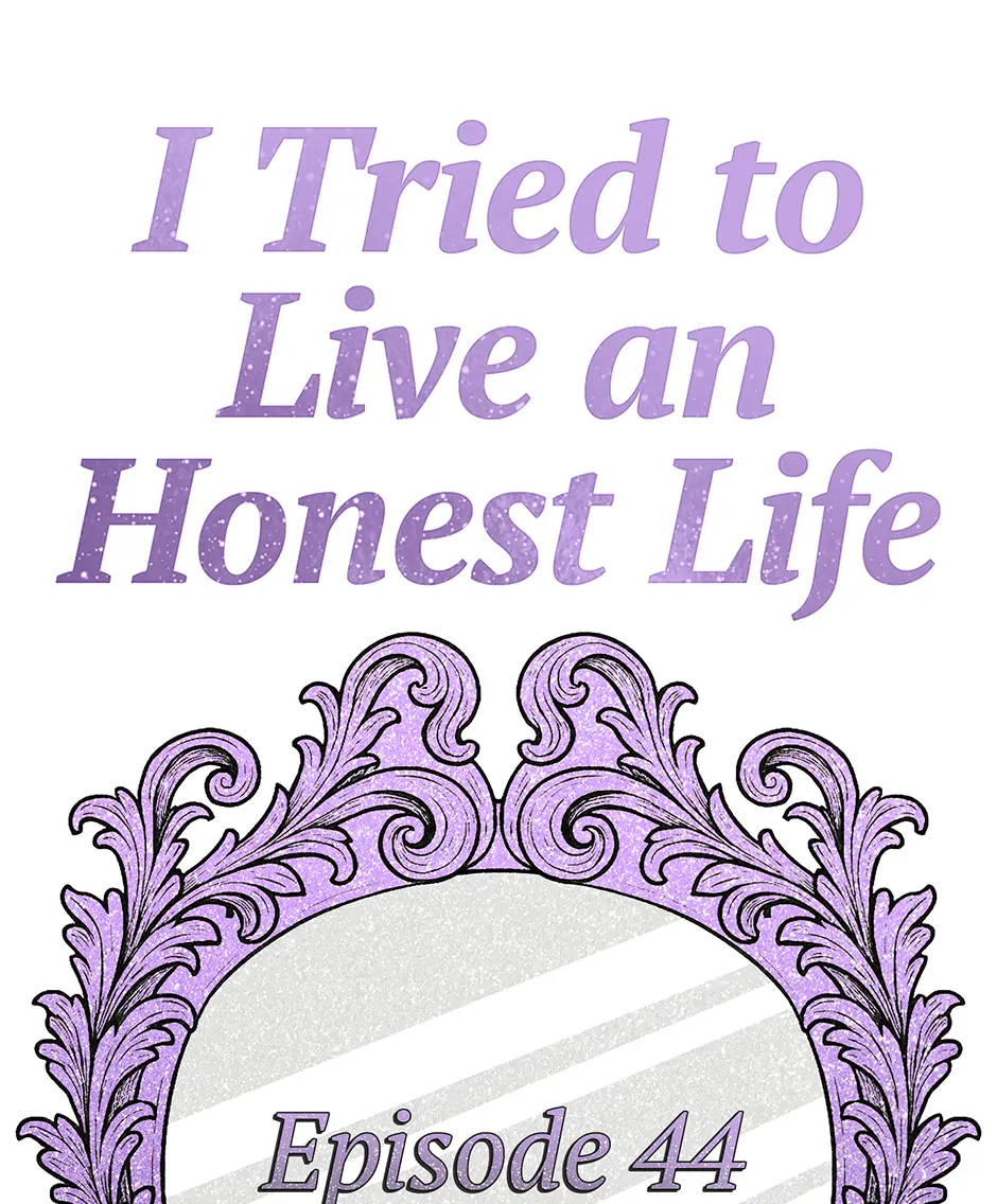 I Tried To Live A Good Life, But! Chapter 44 346 69