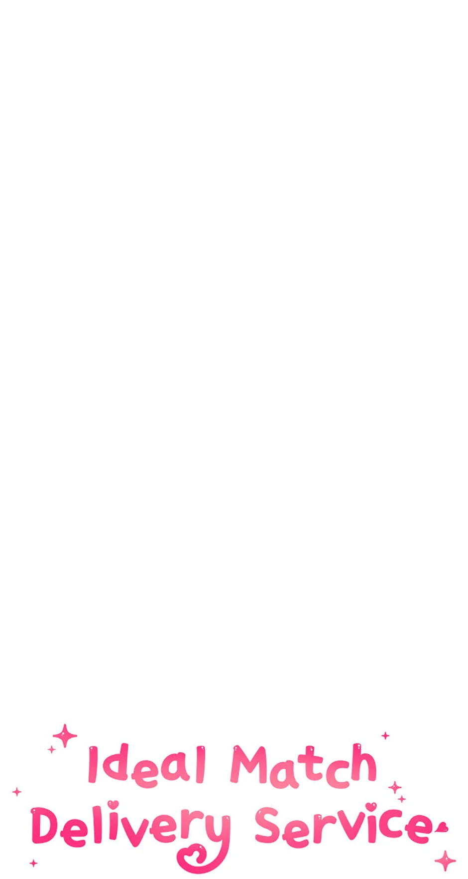 Ideal Match Delivery Service Chapter 67 245 01