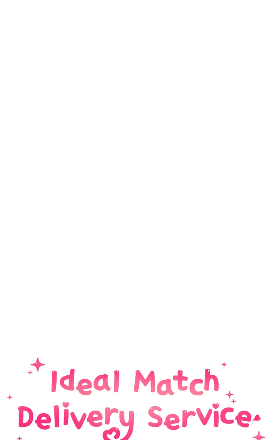 Ideal Match Delivery Service Chapter 70 233 07