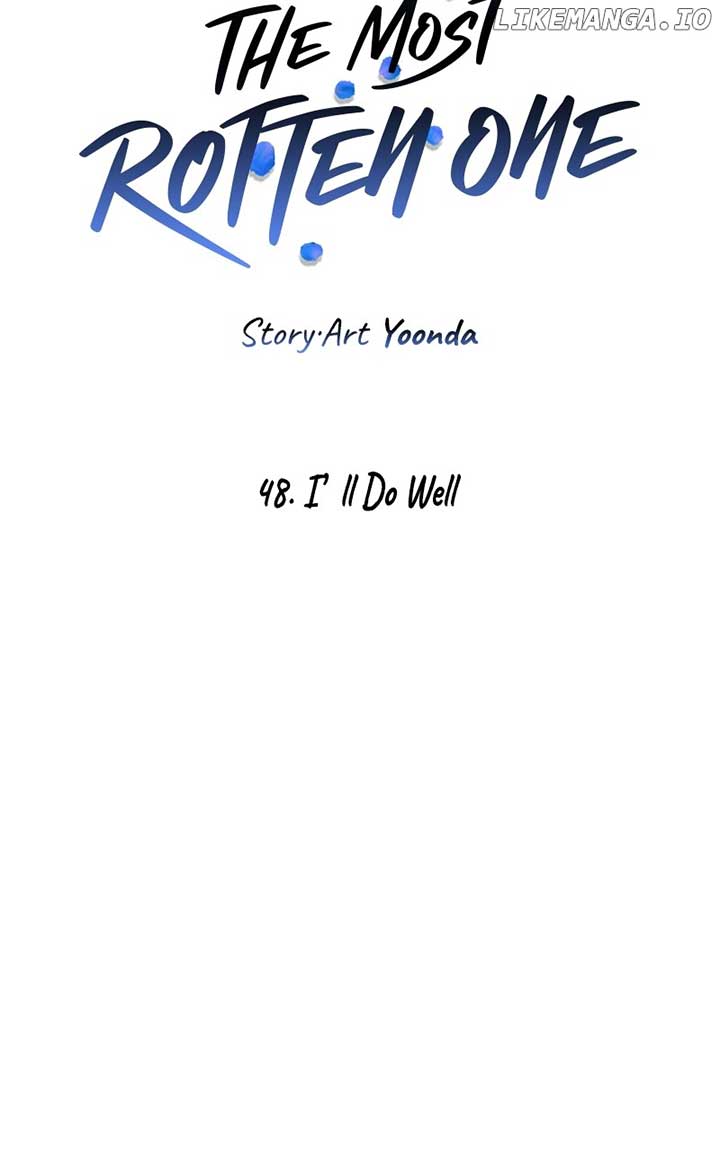 I’ll Give You the Most Rotten One Chapter 48 344 ch 48 10