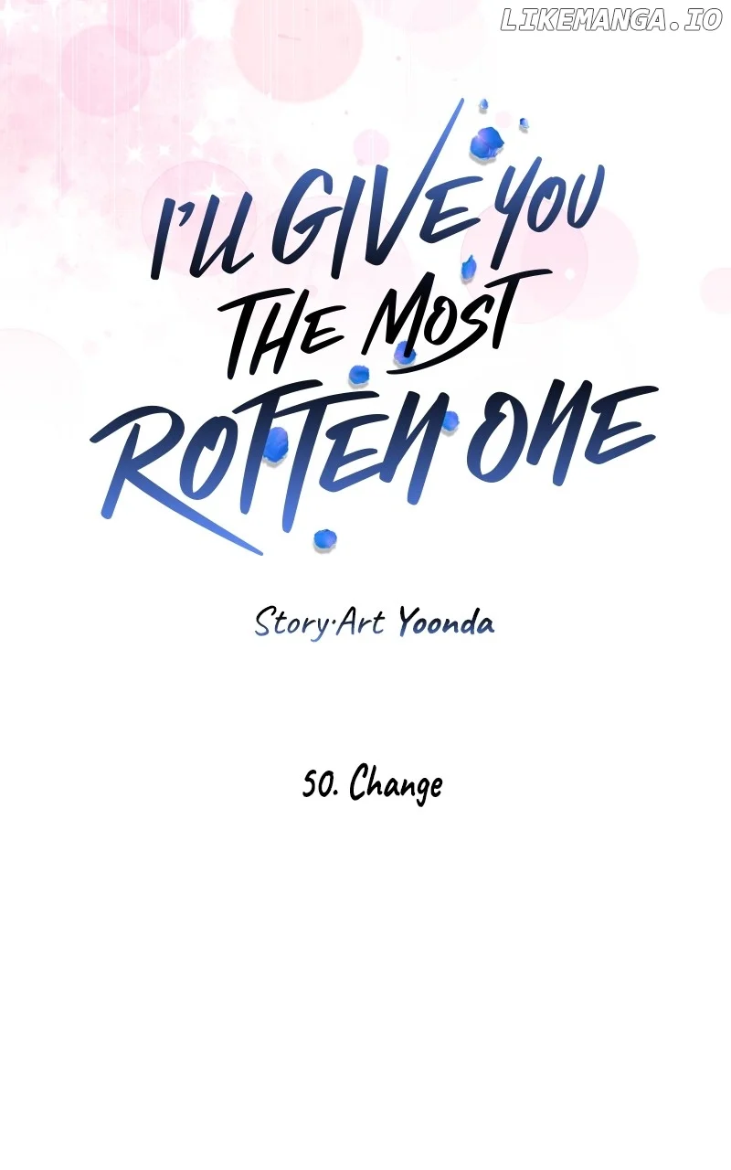 I’ll Give You the Most Rotten One Chapter 50 428 ch 50 40
