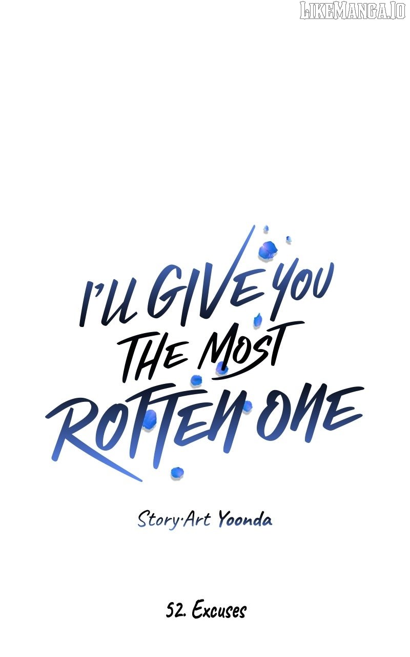 I’ll Give You the Most Rotten One Chapter 52 292 21