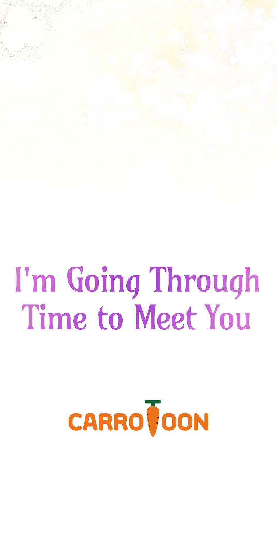 I’m Going To Meet You Beyond Time Chapter 15 283 ch 15 69