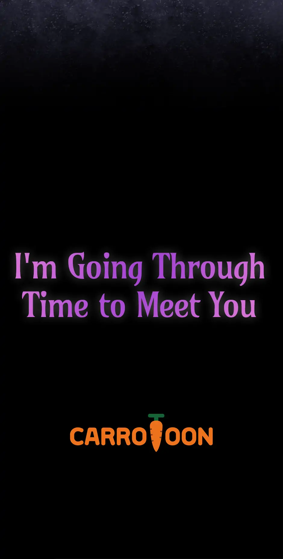 I’m Going To Meet You Beyond Time Chapter 17 263 ch 17 64