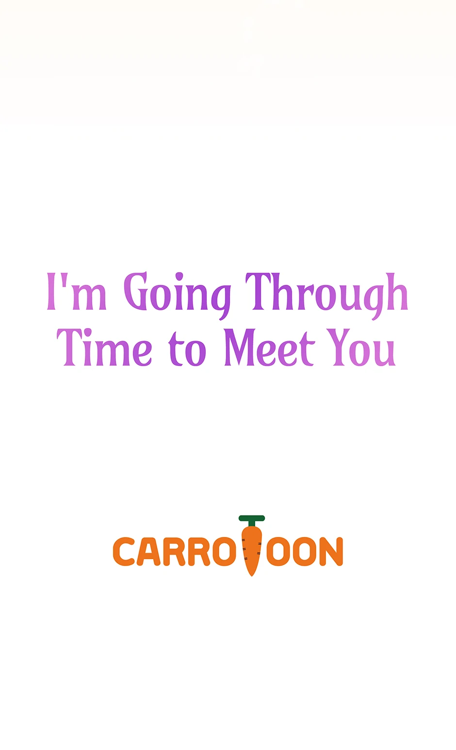 I’m Going To Meet You Beyond Time Chapter 20 283 ch 20 69