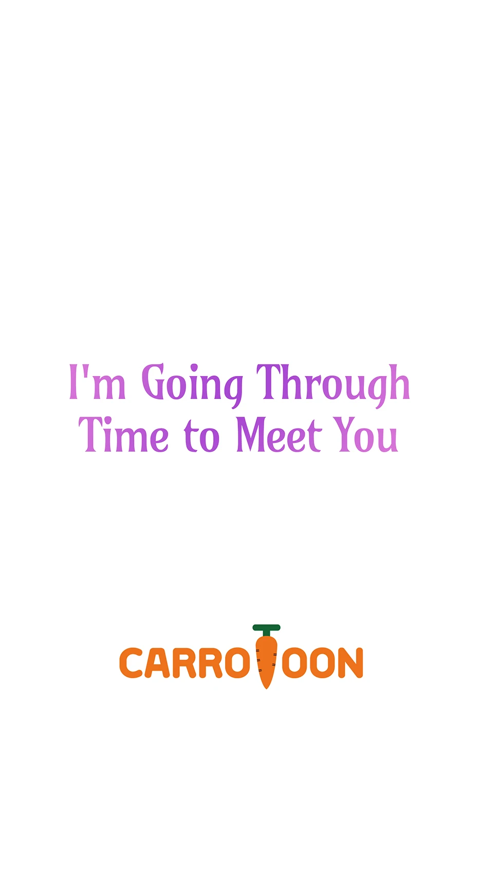 I’m Going To Meet You Beyond Time Chapter 22 255 ch 22 62