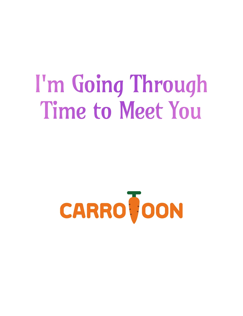 I’m Going To Meet You Beyond Time Chapter 25 323 ch 25 79