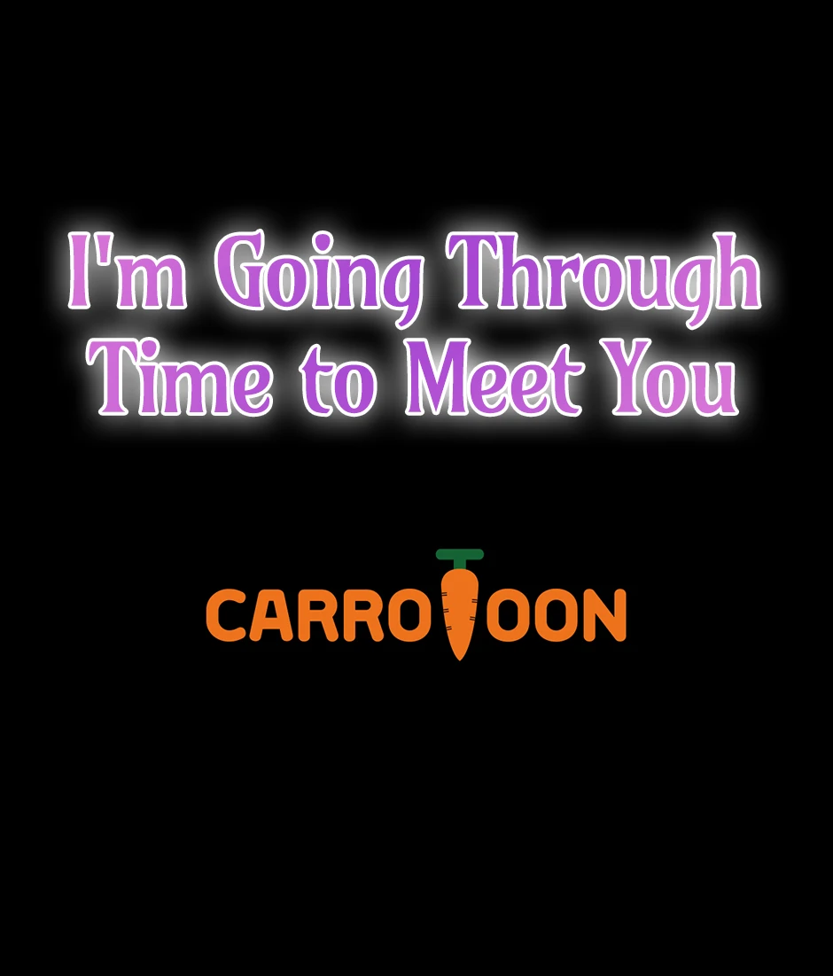 I’m Going To Meet You Beyond Time Chapter 39 287 ch 39 70