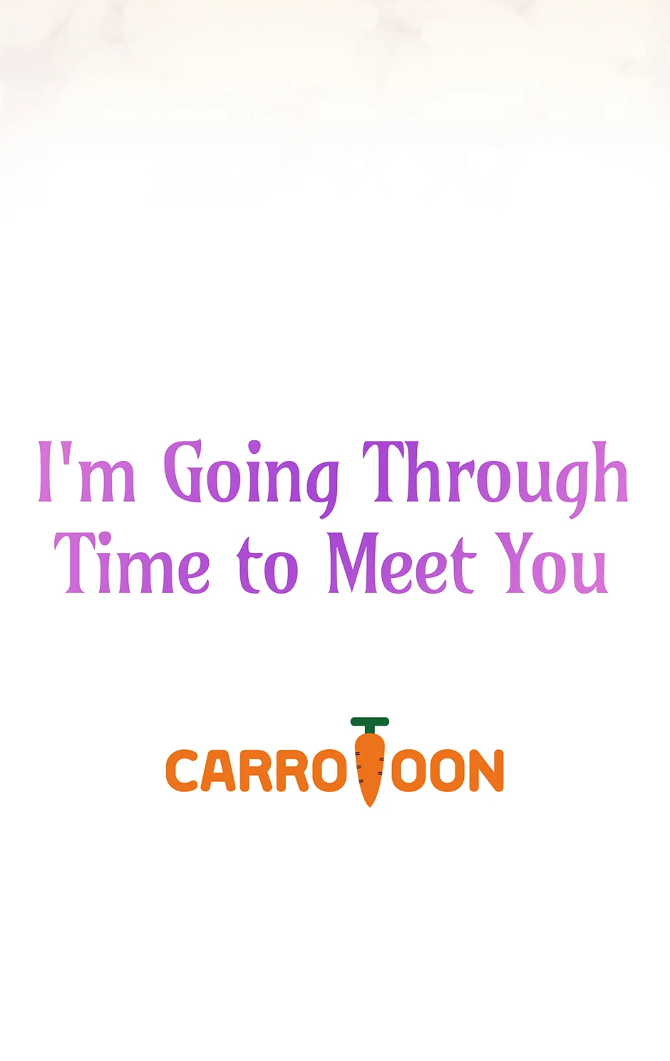 I’m Going To Meet You Beyond Time Chapter 41 319 ch 41 78